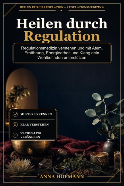 Heilen durch Regulation - Anna Hofmann