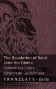The Revelation of Saint John the Divine / Opinberun Heilags Jóhannesar Guðdómlega - Kjv