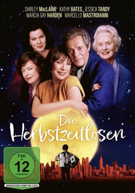 Die Herbstzeitlosen - Todd Graff, Rachel Portman