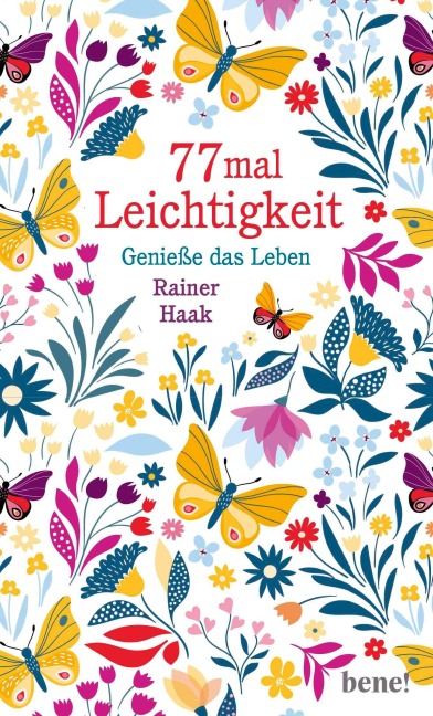 77 mal Leichtigkeit - Rainer Haak