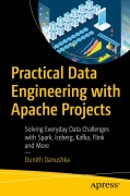 Cover-Bild zum Titel 'Practical Data Engineering with Apache Projects' von 'Dunith Danushka'