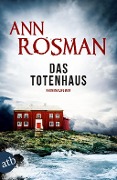 Cover-Bild zum Titel 'Das Totenhaus' von 'Ann Rosman'