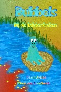 Cover-Bild zum Titel 'Bubbels bij de Waterdraken - kleur en leesboek' von 'Dawn Avalon'