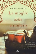 Cover-Bild zum Titel 'La moglie dello straniero' von 'Gwen Florio'