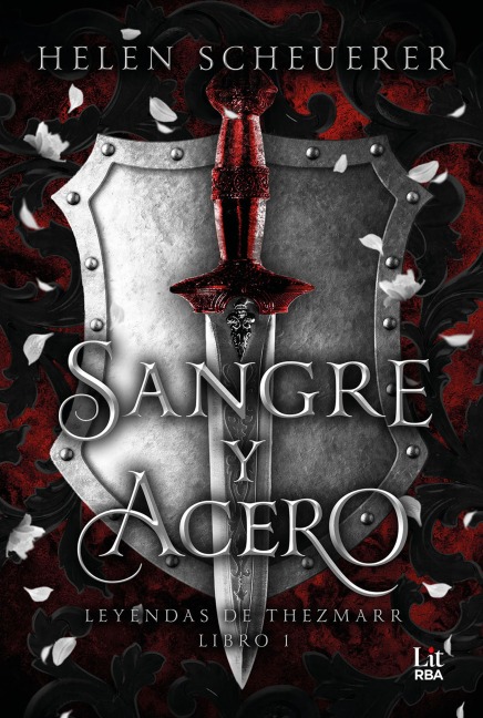 Sangre y acero - Helen Scheuerer