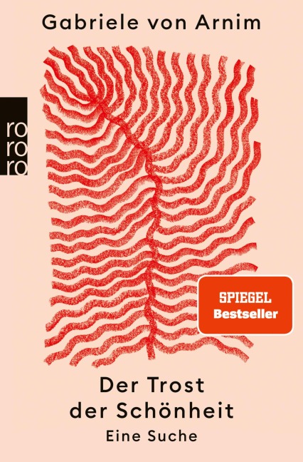Der Trost der Schönheit - Gabriele von Arnim