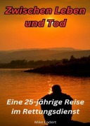Zwischen Leben und Tod - Mike Endert