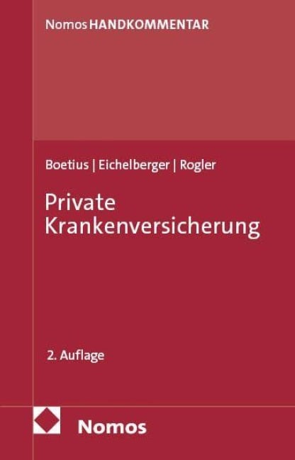 Private Krankenversicherung - Jan Boetius, Jens Rogler, Jan Eichelberger
