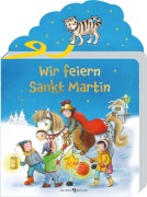 Cover-Bild zum Titel 'Wir feiern Sankt Martin' von 'Eva Danner'