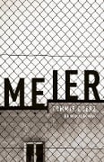 Cover-Bild zum Titel 'Meier' von 'Tommie Goerz'