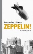 Cover-Bild zum Titel 'Zeppelin!' von 'Alexander Häusser'