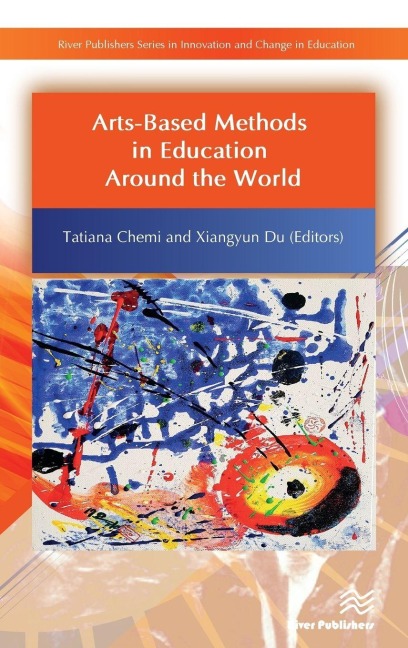 Arts-Based Methods in Education Around the World - 