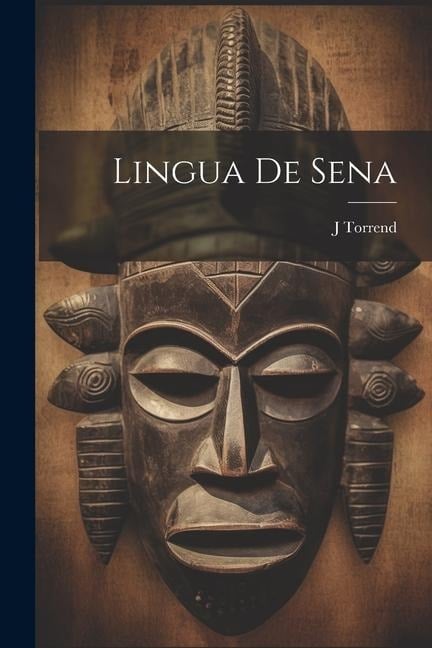 Lingua De Sena - J. Torrend