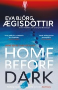 Cover-Bild zum Titel 'Home Before Dark' von 'Eva Björg Ægisdóttir'