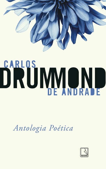 Antologia poética - Carlos Drummond De Andrade