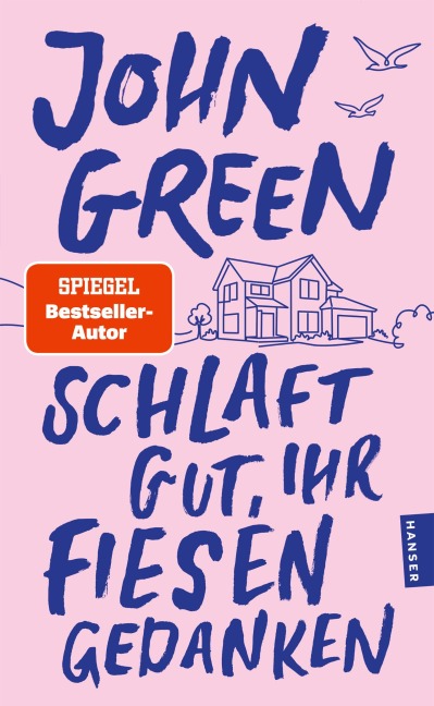 Schlaft gut, ihr fiesen Gedanken - John Green