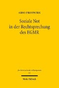 Soziale Not in der Rechtsprechung des EGMR - Arno Frohwerk