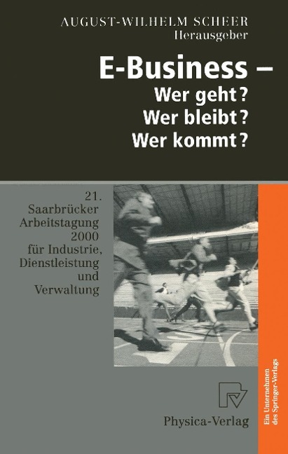 E-Business - Wer geht? Wer bleibt? Wer kommt? - 