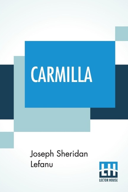 Carmilla - Joseph Sheridan Le Fanu