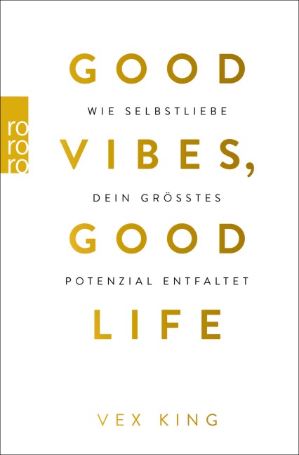 Good Vibes, Good Life - Vex King