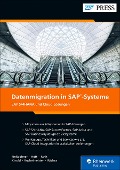 Cover-Bild zum Titel 'Datenmigration in SAP-Systeme' von 'Frank Finkbohner, Martina Höft, Michael Roth, Jonas Kinold, Wolfgang Kuchelmeister'