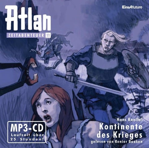 Atlan Zeitabenteuer 11: Kontinente des Krieges - Hans Kneifel