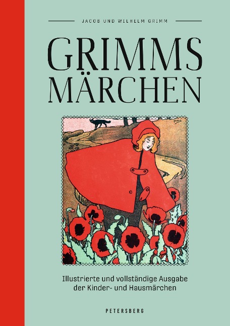 Grimms Märchen (vollständige Ausgabe, illustriert) - Jakob Grimm, Wilhelm Grimm