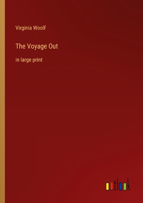 The Voyage Out - Virginia Woolf