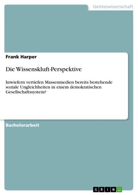 Die Wissenskluft-Perspektive - Frank Harper