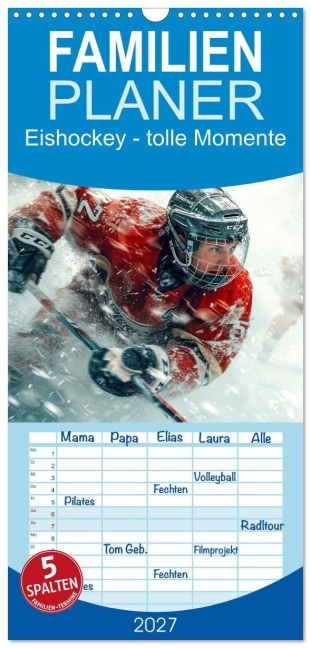 Familienplaner 2027 - Eishockey - tolle Momente mit 5 Spalten (Wandkalender, 21 x 45 cm) CALVENDO - Peter Roder