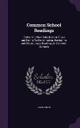 Common School Readings - John Swett