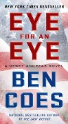 Cover-Bild zum Titel 'Eye for an Eye' von 'Ben Coes'