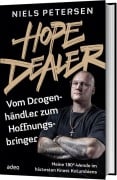 HOPE DEALER - Vom Drogenhändler zum Hoffnungsbringer - Niels Petersen