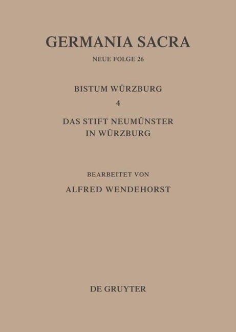 Die Bistümer der Kirchenprovinz Mainz: Das Bistum Würzburg 4: Das Stift Neumünster in Würzburg - 