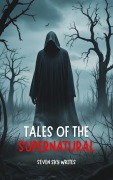 Cover-Bild zum Titel 'Tales of the Supernatural' von 'Seven Sky Writes'