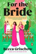 Cover-Bild zum Titel 'For the Bride' von 'Becca Grischow'