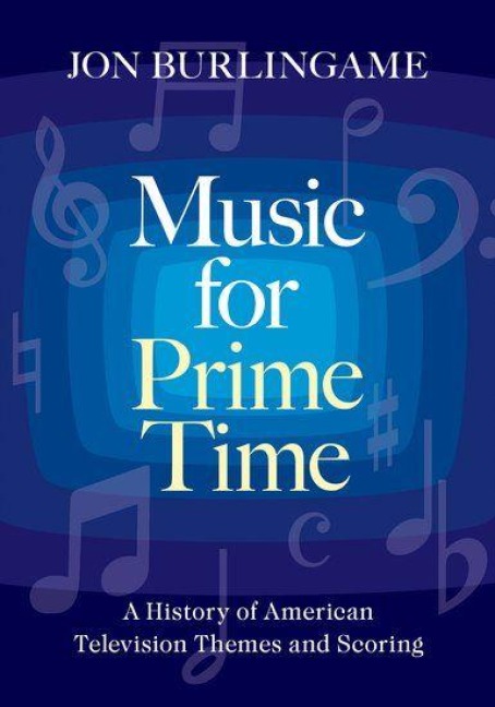Music for Prime Time - Jon Burlingame