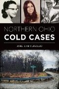 Cover-Bild zum Titel 'Northern Ohio Cold Cases' von 'Jane Ann Turzillo'