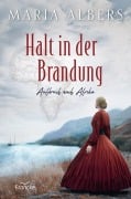 Cover-Bild zum Titel 'Halt in der Brandung' von 'Maria Albers'