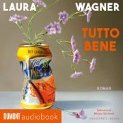Cover-Bild zum Titel 'Tutto bene' von 'Laura Wagner'