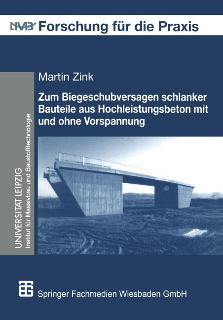 Zum Biegeschubversagen schlanker Bauteile aus Hochleistungsbeton mit und ohne Vorspannung - Martin Zink