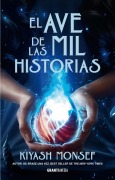 Cover-Bild zum Titel 'El ave de las Mil Historias' von 'Kiyash Monsef'