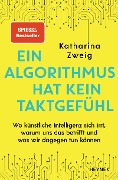 Ein Algorithmus hat kein Taktgefühl - Katharina Zweig