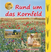 Cover-Bild zum Titel 'Rund um das Kornfeld' von 'Heiderose Fischer-Nagel, Andreas Fischer-Nagel'