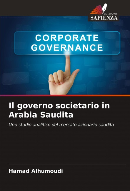 Il governo societario in Arabia Saudita - Hamad Alhumoudi
