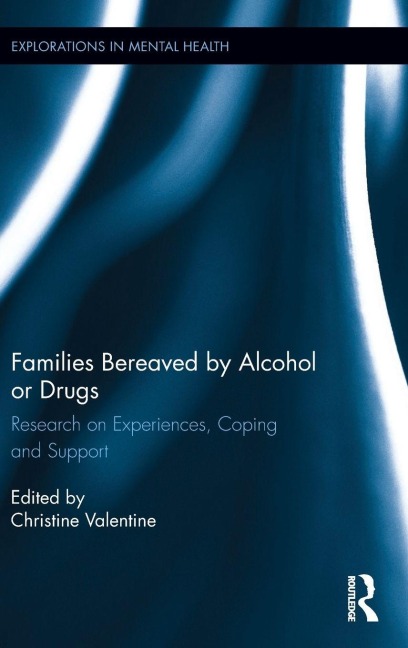 Families Bereaved by Alcohol or Drugs - 