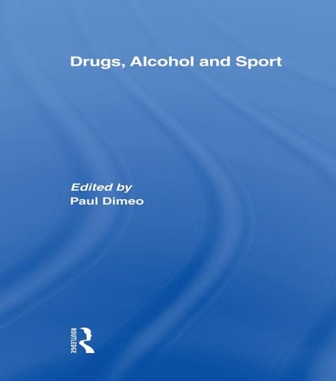 Drugs, Alcohol and Sport - 
