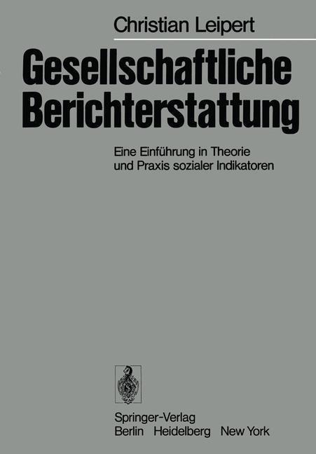 Gesellschaftliche Berichterstattung - C. Leipert