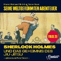 Cover-Bild zum Titel 'Sherlock Holmes und das Geheimnis des Jiu-Jitsu (Seine weltberühmten Abenteuer, Folge 26)' von 'Arthur Conan Doyle, Edward Graham'