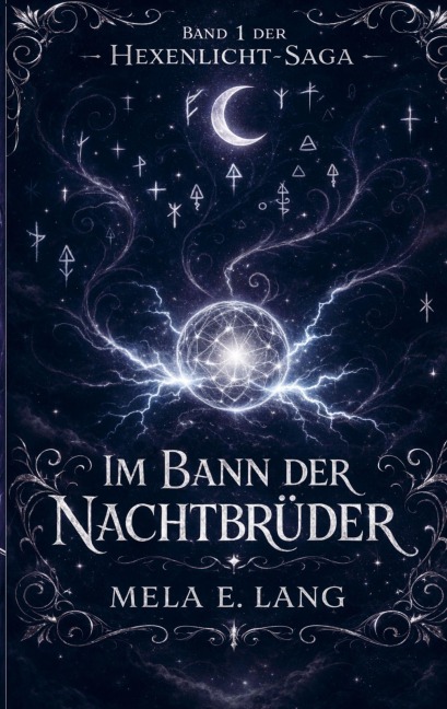 Hexenlicht-Saga - Mela E. Lang